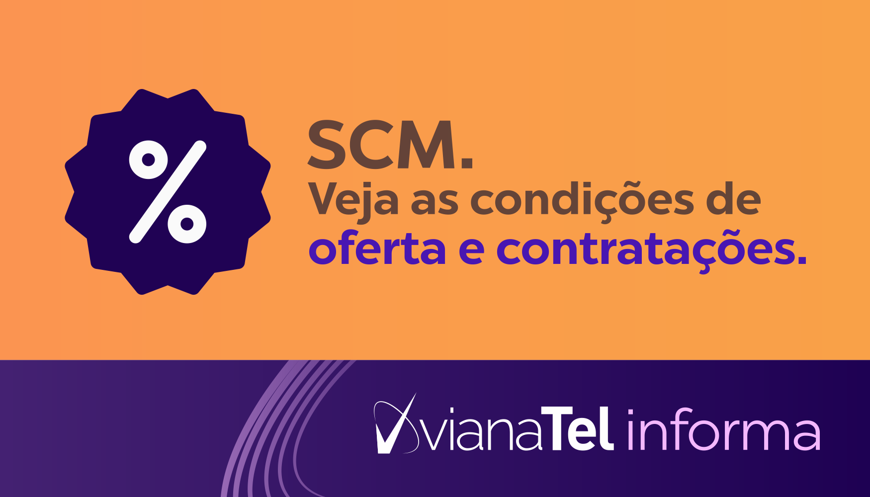 SCM - Veja as condições de oferta e contratações.